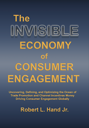 Announcing the Release of “The INVISIBLE ECONOMY of CONSUMER ENGAGEMENT”